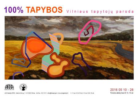 Vilniaus tapytojų paroda "100% TAPYBOS"